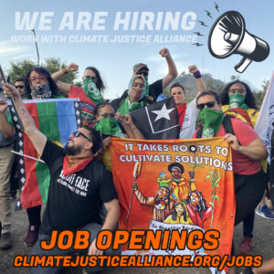 Work with us - Climate Justice Alliance is Hiring